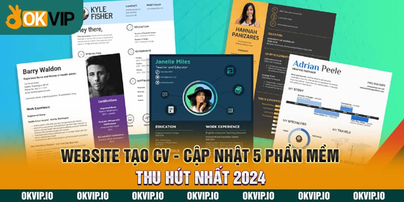 Website Tạo CV – Cập Nhật 5 Phần Mềm Thu Hút Nhất 2024 - hình ảnh - uipgeuacpa.top Website Tạo CV – Cập Nhật 5 Phần Mềm Thu Hút Nhất 2024 - hình ảnh - uipgeuacpa.top