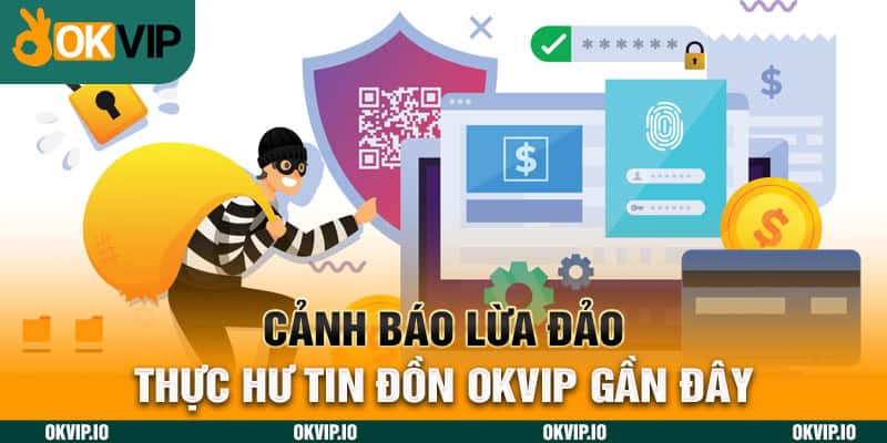 Cảnh Báo Lừa Đảo – Thực Hư Tin Đồn OKVIP Gần Đây - hình ảnh - uipgeuacpa.top