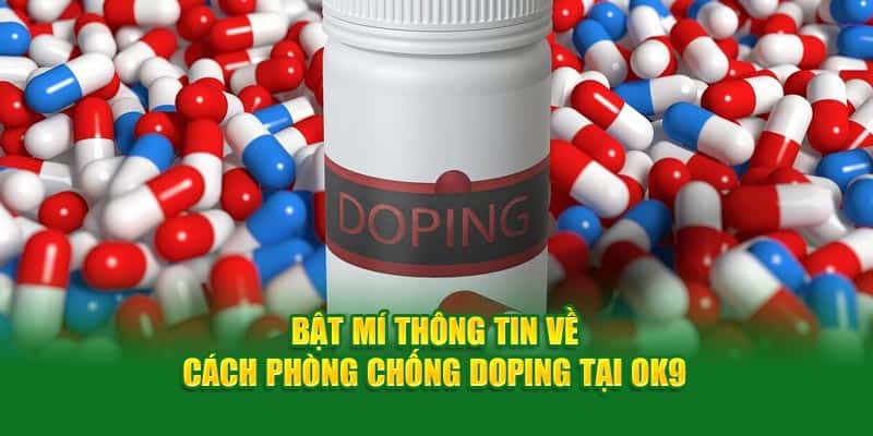 Phòng Chống Doping Bật – Mí Thông Tin Liên Quan Tại OKVIP - hình ảnh - uipgeuacpa.top Phòng Chống Doping Bật – Mí Thông Tin Liên Quan Tại OKVIP - hình ảnh - uipgeuacpa.top
