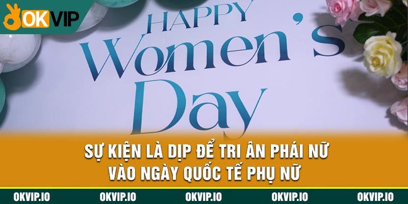 Sự Kiện Em Trong Mắt Tôi – Tri Ân Phụ Nữ Ngày 20/10 - hình ảnh - uipgeuacpa.top Sự Kiện Em Trong Mắt Tôi – Tri Ân Phụ Nữ Ngày 20/10 - hình ảnh - uipgeuacpa.top