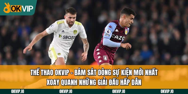 Thể Thao OKVIP - OKVIP - hình ảnh - uipgeuacpa.top Thể Thao OKVIP - OKVIP - hình ảnh - uipgeuacpa.top