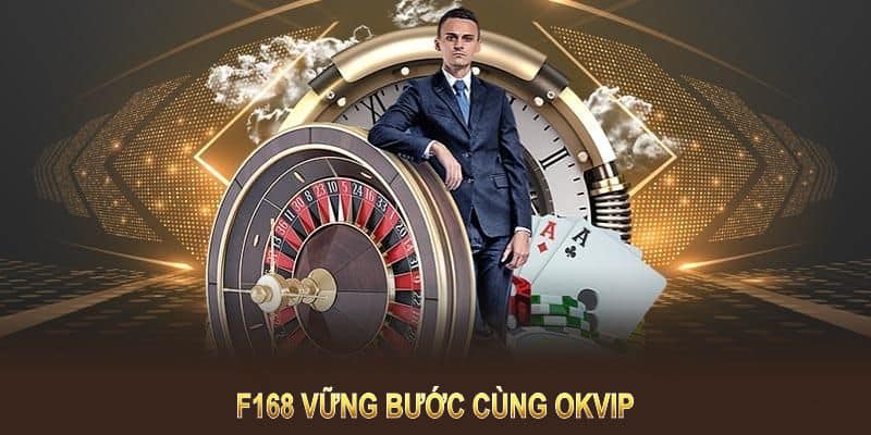 F168 – Sân Chơi Thuộc Liên Minh OKVIP Với Dịch Vụ Vượt Trội - hình ảnh - uipgeuacpa.top F168 – Sân Chơi Thuộc Liên Minh OKVIP Với Dịch Vụ Vượt Trội - hình ảnh - uipgeuacpa.top