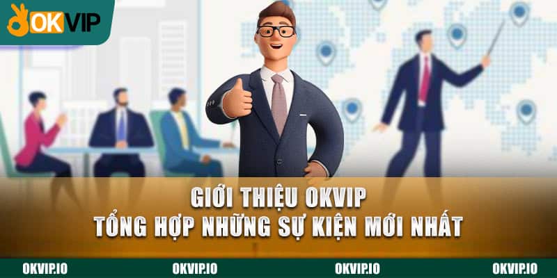 Giới thiệu okvip - OKVIP - hình ảnh - uipgeuacpa.top Giới thiệu okvip - OKVIP - hình ảnh - uipgeuacpa.top