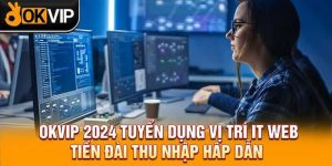 Tuyển dụng OKVIP - OKVIP - hình ảnh - uipgeuacpa.top