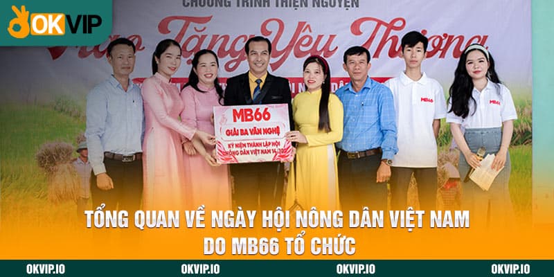Kỷ Niệm Ngày Hội Nông Dân Việt Nam Từ Ban Tổ Chức MB66 - hình ảnh - uipgeuacpa.top